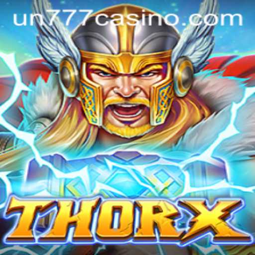 Unleashing the Power of ThorX: A New Era of Gaming with UN777