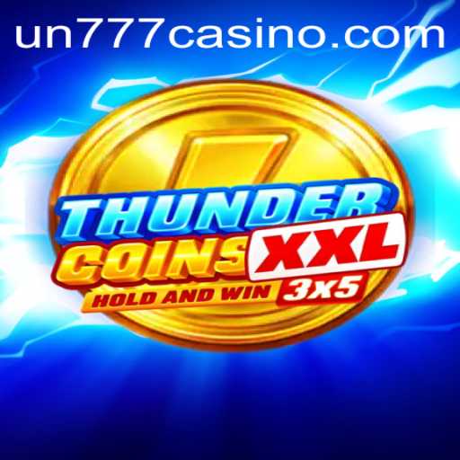Exploring the Thrilling World of ThunderCoinsXxl: The Ultimate Gaming Adventure